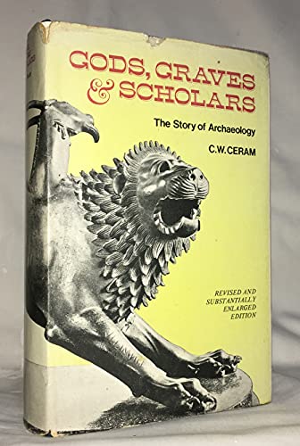 Gods, Graves and Scholars