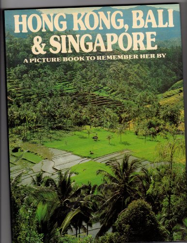 Hong Kong Singapore Bali
