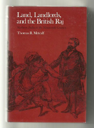 Land, Landlords and the British Raj