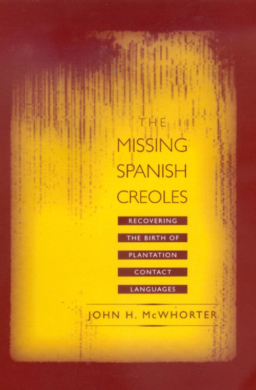 The Missing Spanish Creoles cover