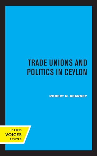 Trade Unions and Politics in Ceylon cover