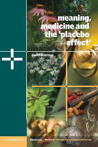 Meaning, Medicine and the 'Placebo Effect'