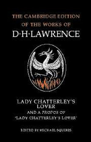Lady Chatterley's Lover and A Propos of 'Lady Chatterley's Lover'