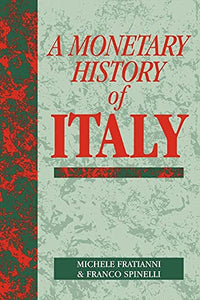 A Monetary History of Italy 