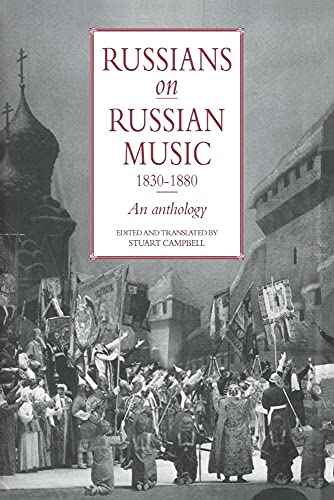 Russians on Russian Music, 1830-1880