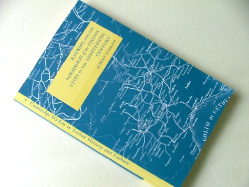 Railways and the Formation of the Italian State in the Nineteenth Century
