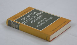 Idealism, Politics and History 