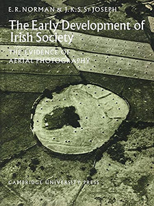 The Early Development of Irish Society 