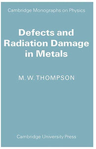 Defects and Radiation Damage in Metals 