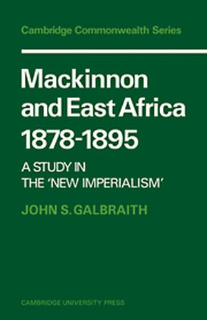 Mackinnon and East Africa 18781895