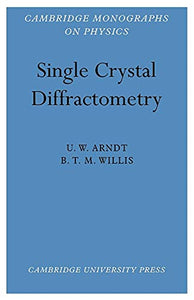 Single Crystal Diffractometry 