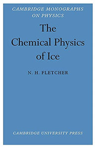The Chemical Physics of Ice 