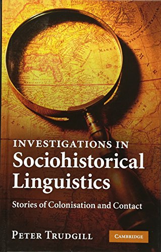 Investigations in Sociohistorical Linguistics