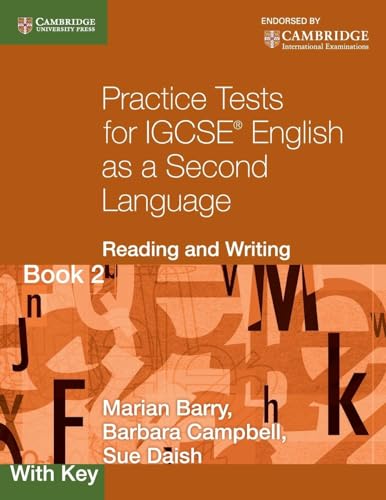 Practice Tests for IGCSE English as a Second Language: Reading and Writing Book 2, with Key