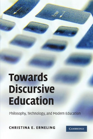 Towards Discursive Education