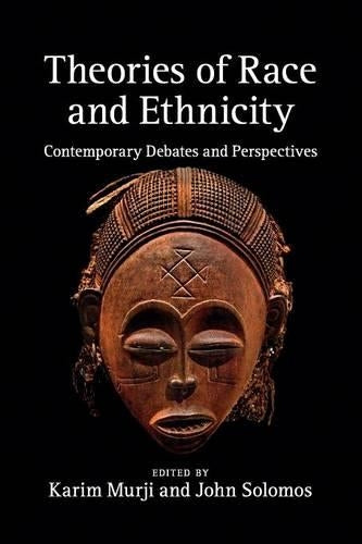 Theories of Race and Ethnicity