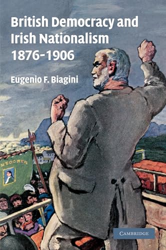 British Democracy and Irish Nationalism 1876-1906