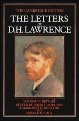 The Letters of D. H. Lawrence: Volume 6, March 1927–November 1928