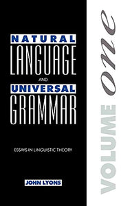 Natural Language and Universal Grammar: Volume 1 