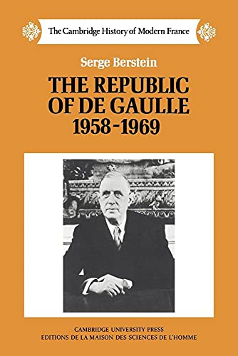 The Republic of de Gaulle 19581969