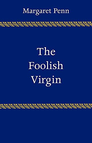 The Foolish Virgin