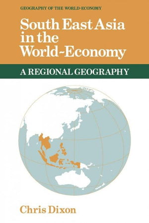 South East Asia in the World-Economy