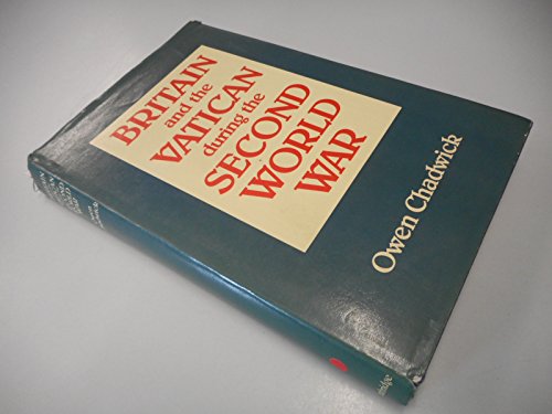 Britain and the Vatican during the Second World War