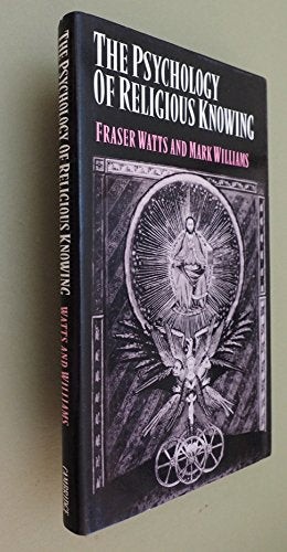 The Psychology of Religious Knowing