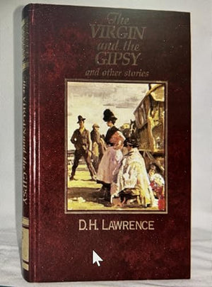 The Virgin and the Gipsy and Other Stories