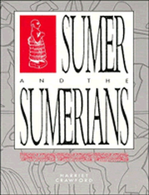 Sumer and the Sumerians