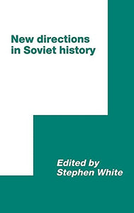 New Directions in Soviet History 