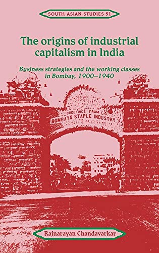 The Origins of Industrial Capitalism in India