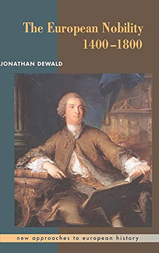 The European Nobility, 14001800
