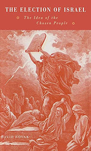 The Election of Israel 
