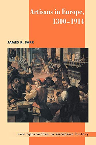 Artisans in Europe, 13001914
