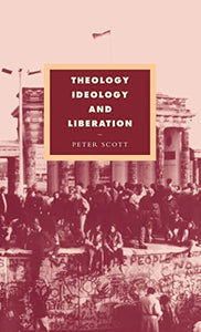 Theology, Ideology and Liberation 