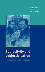 Subjectivity and Subjectivisation 