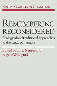 Remembering Reconsidered 