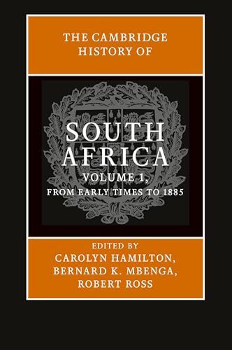 The Cambridge History of South Africa
