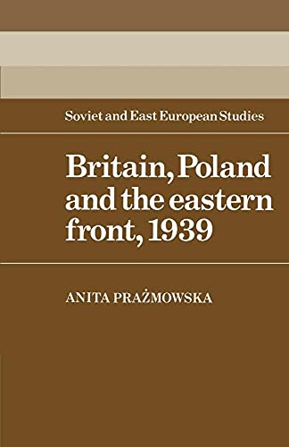 Britain, Poland and the Eastern Front, 1939