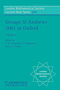 Groups St Andrews 2001 in Oxford: Volume 1 