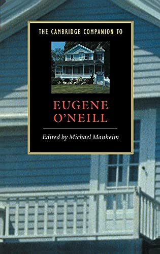 The Cambridge Companion to Eugene O'Neill