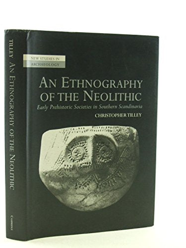 An Ethnography of the Neolithic