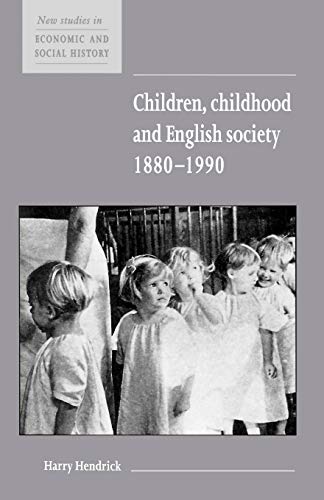Children, Childhood and English Society, 18801990