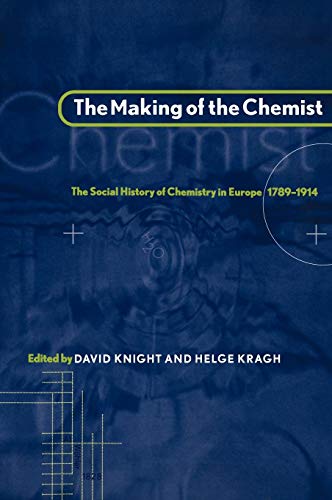 The Making of the Chemist