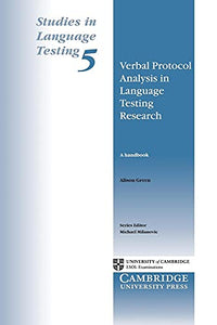 Verbal Protocol Analysis in Language Testing Research 