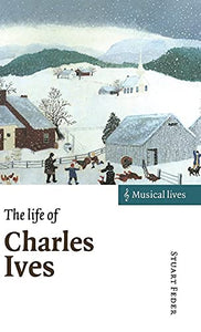 The Life of Charles Ives 