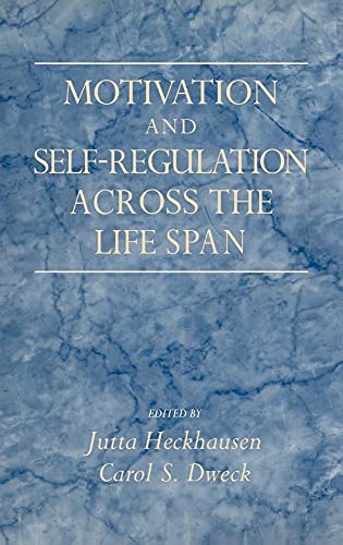 Motivation and Self-Regulation across the Life Span