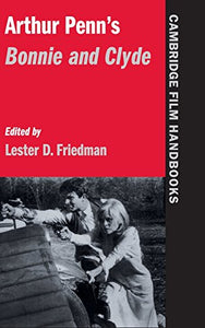 Arthur Penn's Bonnie and Clyde 