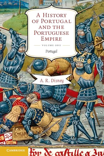 A History of Portugal and the Portuguese Empire